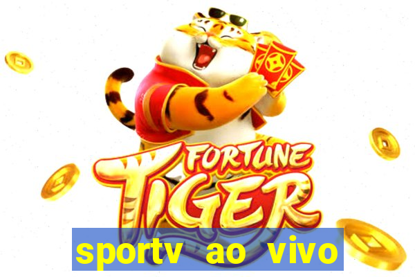 sportv ao vivo mega canais